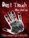 Don't Touch - Elise VanCise