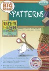 Patterns, Grades Pre-K-K: What's the Big Idea? Workbook [With CDROM] - Jay B. Johnson, Robert, AI Rella