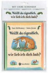 Weißt du eigentlich, wie lieb ich dich hab? - Sam McBratney, Anita Jeram