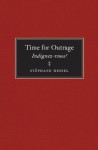 Time for Outrage: Indignez-vous! - Stéphane Hessel, Marion Duvert