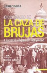 Diccionario de La Caza de Brujas - Javier Coma, Román Gubern