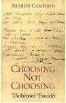 Choosing Not Choosing - Sharon Cameron