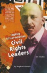 Inspiring African-American Civil Rights Leaders - Stephen Feinstein