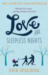 Love... And Sleepless Nights - Nick Spalding