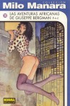 Las Aventuras Africanas de Giuseppe Bergman, Vol. 1: African Adventures Vol. 1 - Milo Manara