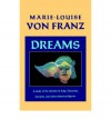 Dreams: A Study of the Dreams of Jung, Descartes, Socrates & Other Historical Figures - Marie-Louise von Franz
