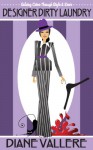 Designer Dirty Laundry (Style and Error Mystery #1) - Diane Vallere