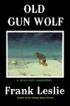 Old Gun Wolf - Frank Leslie