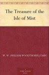 The Treasure of the Isle of Mist - W.W. Tarn