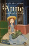 Anne, la de Tejados Verdes (Anne la de Tejados Verdes, #1) - L.M. Montgomery