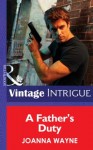 A Father's Duty (Mills & Boon Intrigue) (New Orleans Confidential - Book 3) - Joanna Wayne