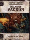 Races of Faerun (Dungeons & Dragons d20 3.0 Fantasy Roleplaying, Forgotten Realms Setting) - Sean K. Reynolds, Matt Forbeck, James Jacobs, Eric L. Boyd
