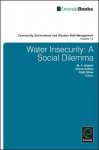 Water Insecurity: A Social Dilemma - Ma Abedin, Umma Habiba, Rajib Shaw