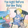 The Night Before the New Baby - Natasha Wing, Tammie Speer Lyon