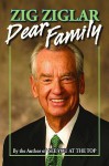 Dear Family - Zig Ziglar