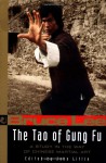 The Tao of Gung Fu: A Study in the Way of Chinese Martial Art (Bruce Lee Library) - 'Bruce Lee', 'John Little'