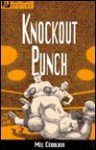 Knockout Punch - Mel Cebulash