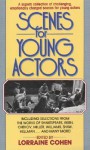 Scenes for Young Actors - Lorraine Cohen, Stephen Philip Cohen