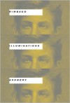 Illuminations - Arthur Rimbaud, John Ashbery