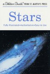Stars (A Golden Guide from St. Martin's Press) - Robert H. Baker, Herbert S. Zim, Mark R. Chartrand, James Gordon Irving