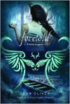 Foretold - Jana Oliver