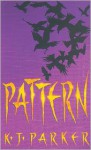 Pattern - K.J. Parker