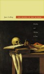 The Deaths of the Author: Reading and Writing in Time - Jane Gallop