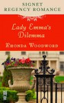 Lady Emma's Dilemma: Signet Regency Romance (Intermix) - Rhonda Woodward