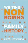 Writing a Non-Boring Family History - Hazel Edwards