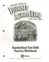 Journey Across Time: The Early Ages: Standardized Test Skills Practice Workbook - Glencoe/McGraw-Hill