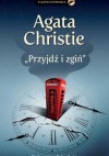 Przyjdź i zgiń - Agatha Christie