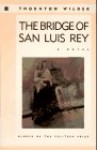 The Bridge Of San Luis Rey - Thornton Wilder