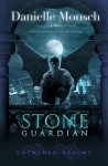 Stone Guardian  - Danielle Monsch