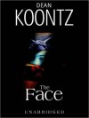 The Face: A Novel (Audio) - Dylan Baker, Dean Koontz