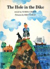 The Hole in the Dike (A Blue Ribbon Book) - Norma B. Green