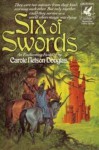 Six of Swords (Six of Swords #1) - Carole Nelson Douglas