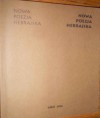 Nowa poezja hebrajska - Miriam Akavia, Naim Areidi, Lea Ayalon, Ya'ara Ben-David, Icchak Laor, Hezy Leskly, Pesach Meilin, Shalom Racabi, Ilan Shoenfeld, Rafi Weichert, Nurit Zarchi