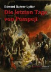 Die letzten Tage von Pompeji (German Edition) - Edward Bulwer-Lytton