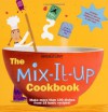 The Mix-It-Up Cookbook (American Girl Library) - American Girl, Tracy McGuinness