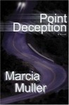 Point Deception - Marcia Muller