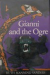 Gianni and the Ogre - Ruth Manning-Sanders