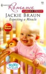 Expecting A Miracle (Larger Print Harlequin Romance) - Jackie Braun