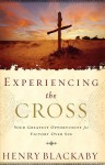 Experiencing the Cross - Henry T. Blackaby