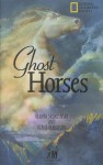 Ghost Horses (Mysteries in Our National Park #6) - Gloria Skurzynski, Alane Ferguson