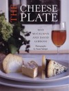 The Cheese Plate - Max Mccalman, David Gibbins