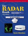 The Radar Book: Effective Navigation and Collision Avoidance - Kevin Monahan