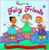 Fairy Friends - Michelle Knudsen