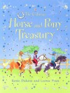 The Usborne Horse and Pony Treasury - Rosie Dickins, Leonie Pratt