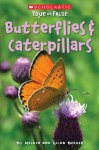 Butterflies And Caterpillars - Melvin A. Berger, Gilda Berger