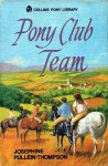 Pony Club Team - Josephine Pullein-Thompson